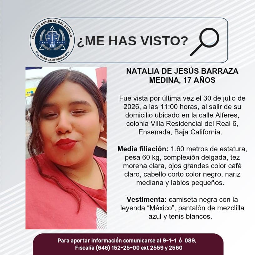 Pesquisa de Natalia de Jesús Barraza Medina, 17 años, desaparecida en Ensenada