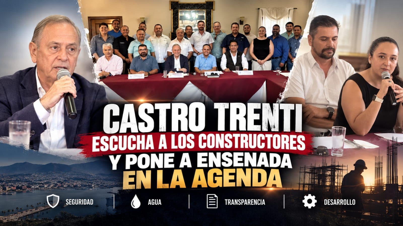 Castro Trenti pone transparencia, seguridad y agua en la agenda para Ensenada