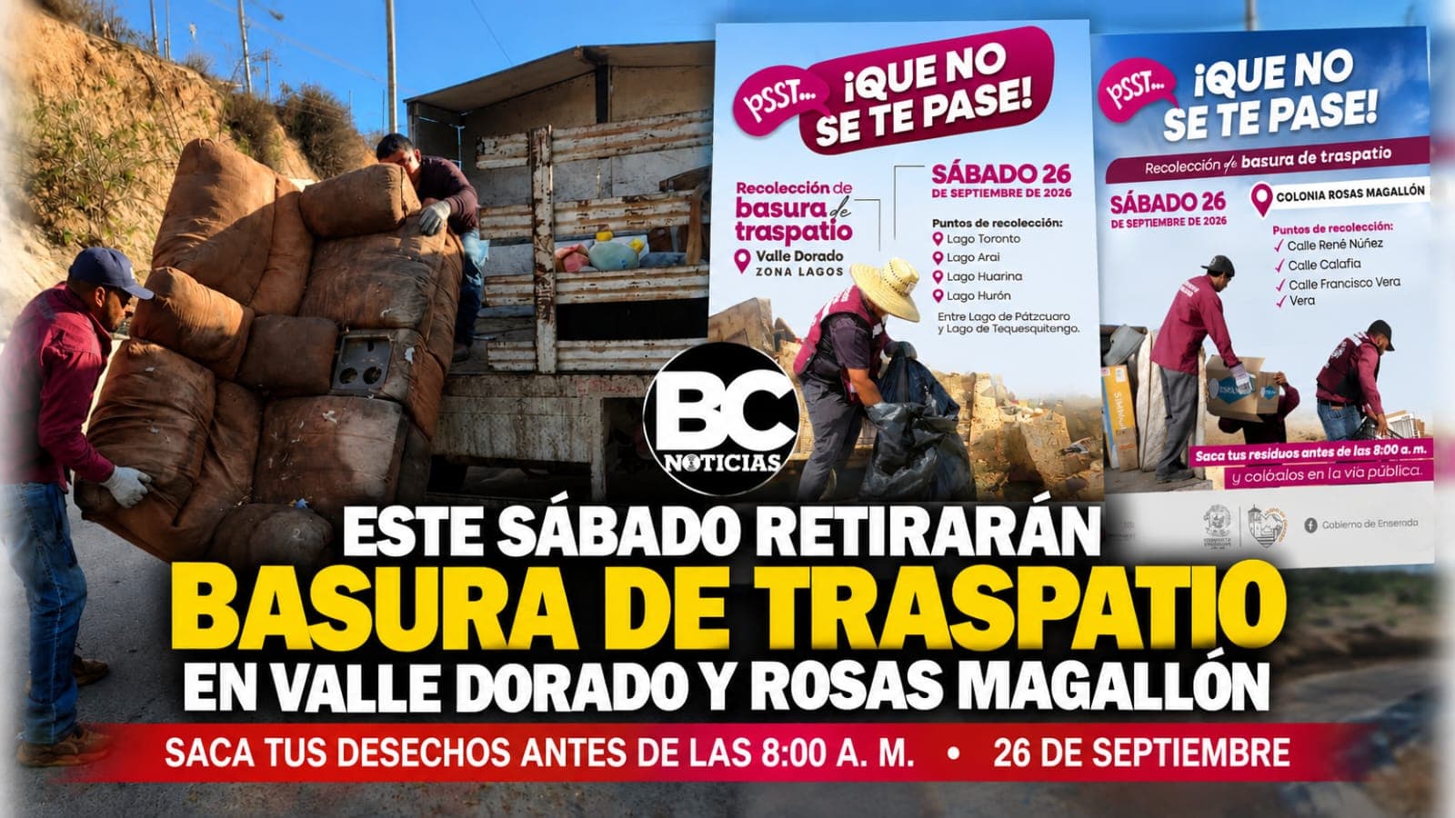 Este sábado retirarán basura de traspatio en Valle Dorado y Rosas Magallón