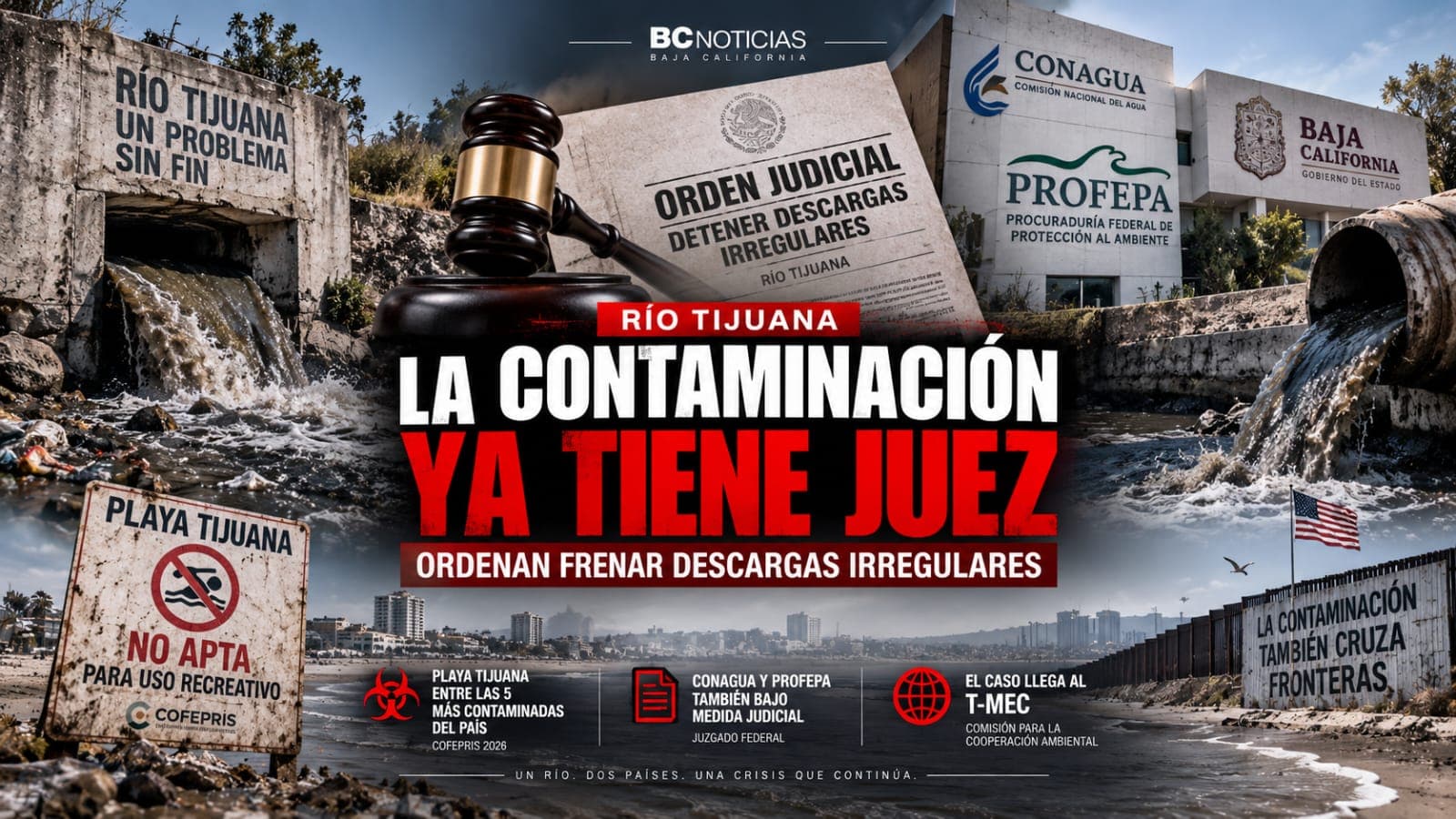 Justicia pone freno a las aguas negras: jueza ordena a CESPT detener descargas irregulares al Río Tijuana