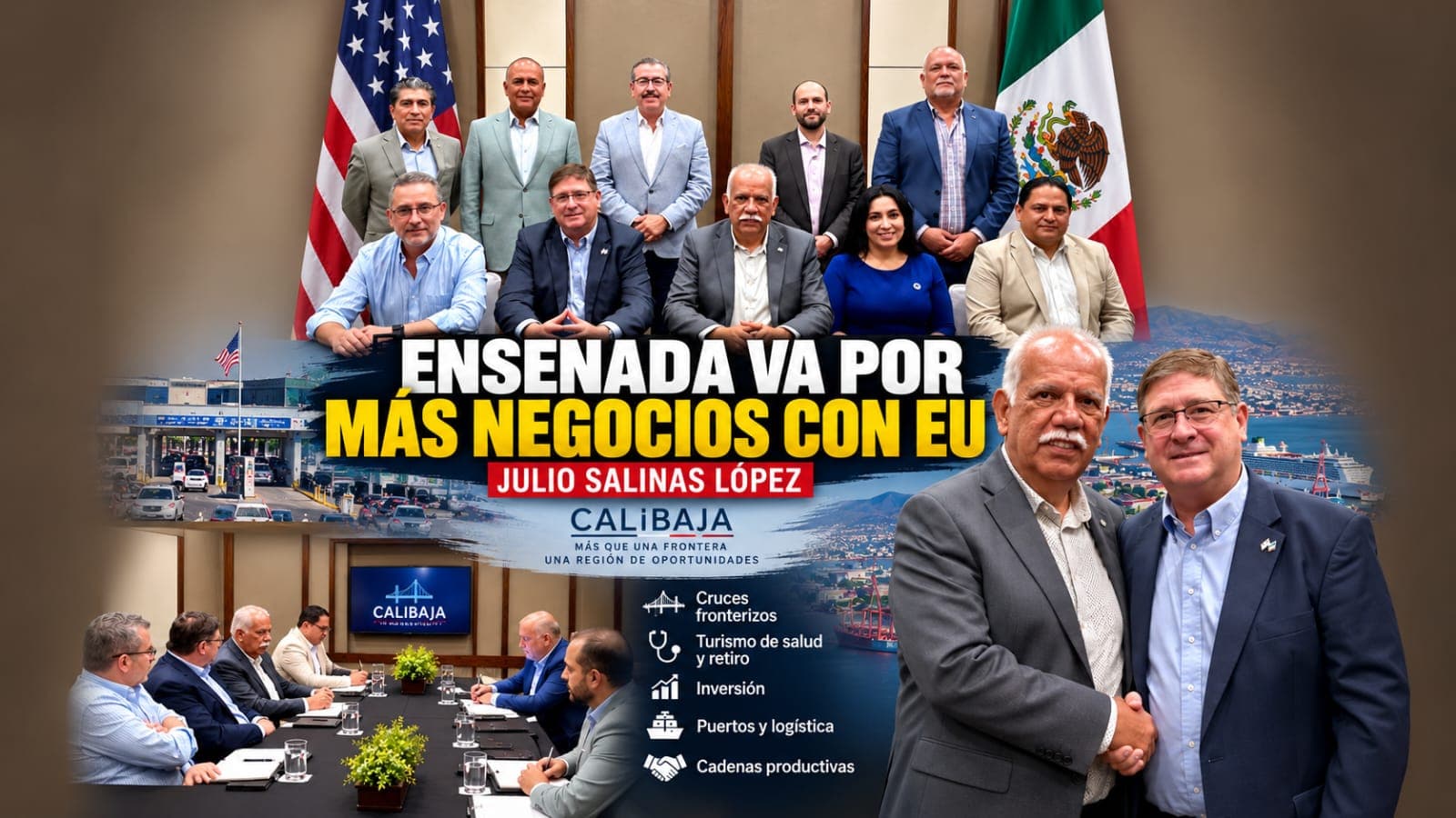 Ensenada va por más negocios con EU: Julio Salinas López