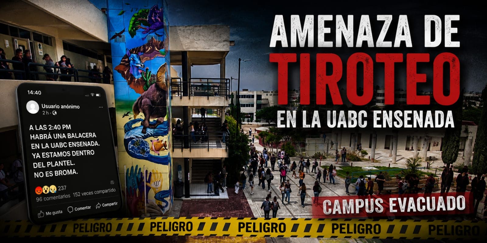 Amenaza de tiroteo obliga a evacuar UABC Ensenada; despliegan operativo de seguridad