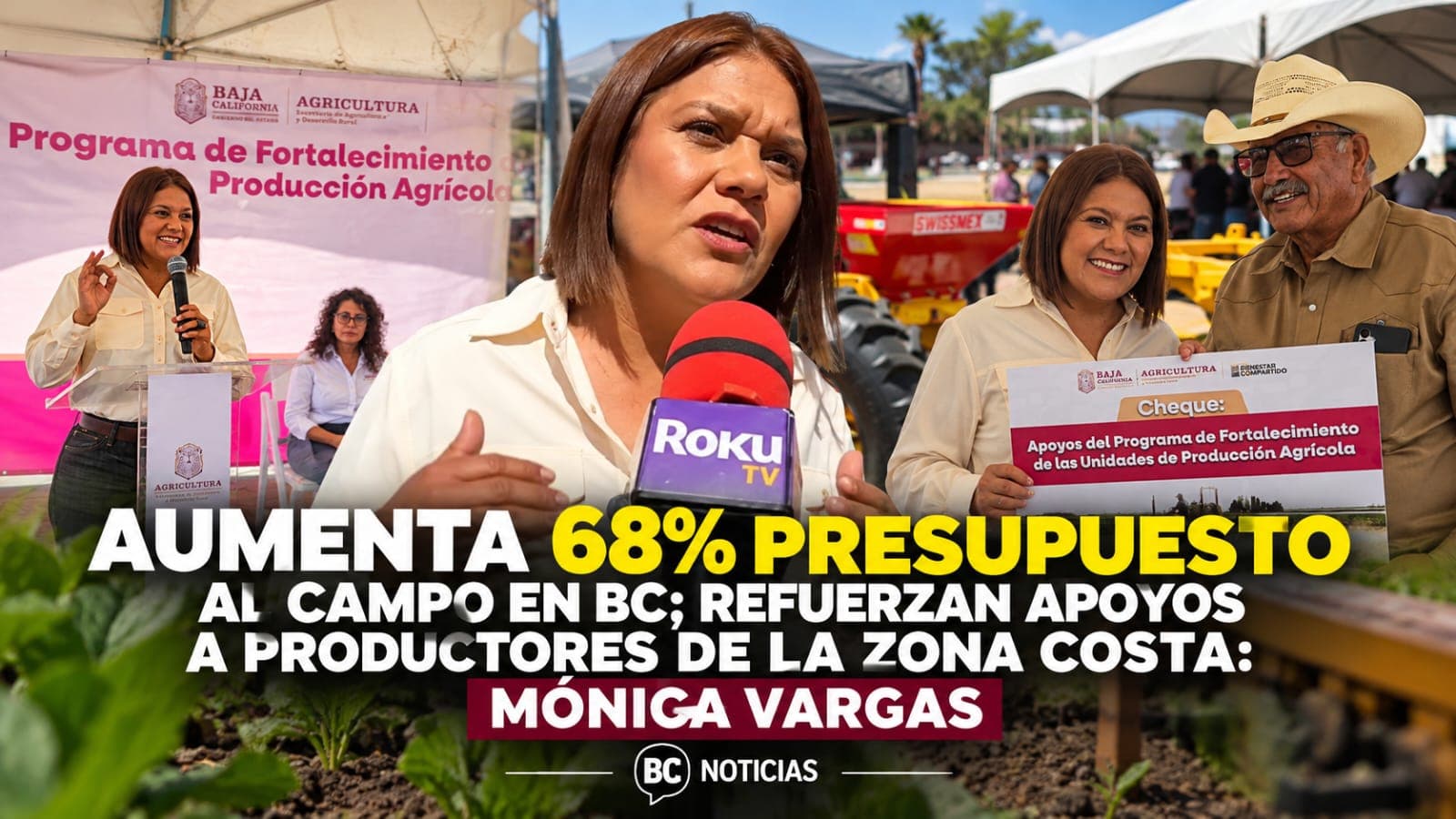 Aumenta 68% presupuesto al campo en BC; refuerzan apoyos a productores de la Zona Costa: Mónica Vargas