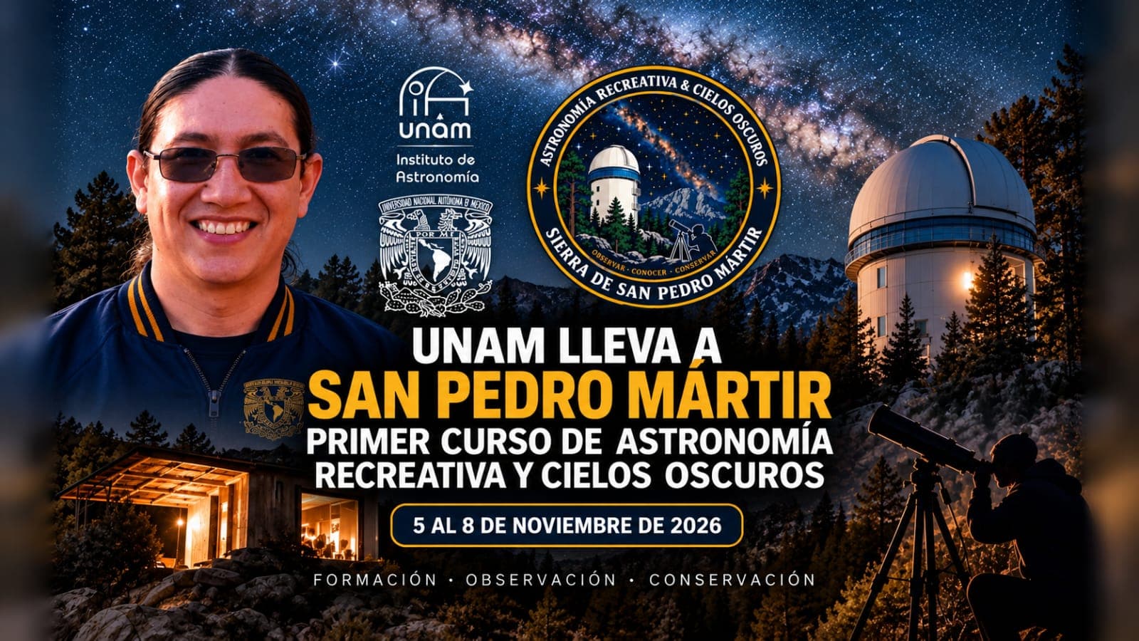 UNAM lleva a San Pedro Mártir primer curso de astronomía recreativa y cielos oscuros